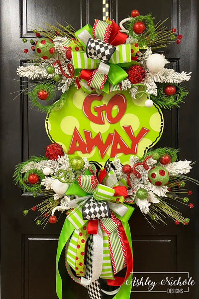 Grinch Inspired Go Away Plaque Wreath