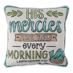 Mercies Are New Pillow
