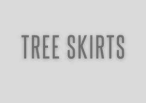Tree Skirts