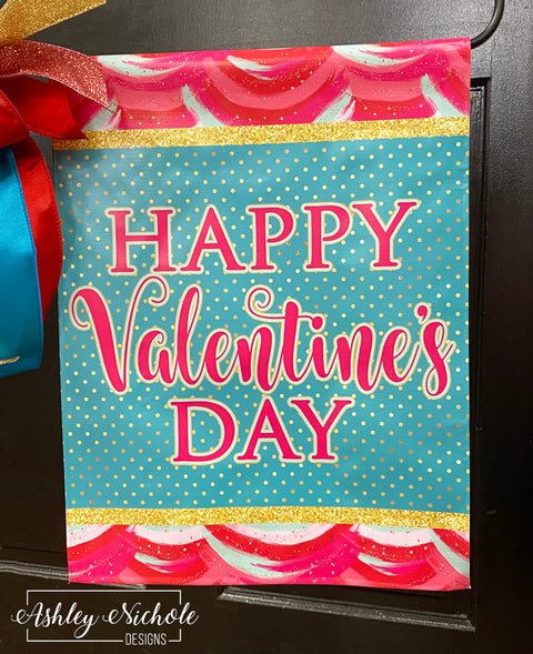 Happy Valentine's Day Vinyl Garden Flag - Turquoise/Golds/Pinks