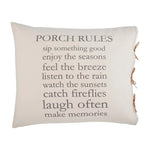 PORCH RULES PILLOW