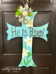 He is Risen Cross Door Hanger
