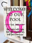 Welcome to Our Pool Garden Vinyl Flag